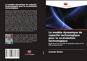 Le modèle dynamique de capacité technologique pour la co-évolution technologique