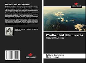 Weather and Kelvin waves