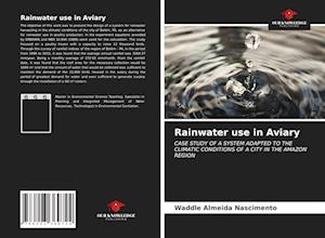 Rainwater use in Aviary