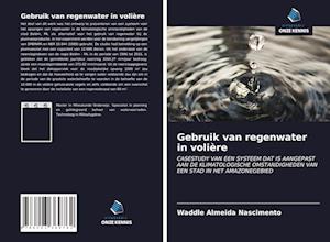 Gebruik van regenwater in volière