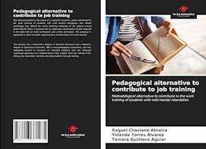 Pedagogical alternative to contribute to job training