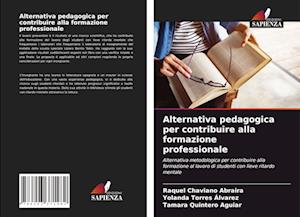 Alternativa pedagogica per contribuire alla formazione professionale