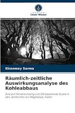 Räumlich-zeitliche Auswirkungsanalyse des Kohleabbaus