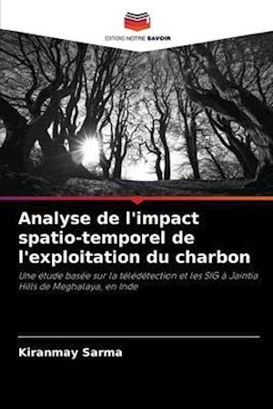 Analyse de l'impact spatio-temporel de l'exploitation du charbon