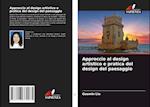 Approccio al design artistico e pratica del design del paesaggio