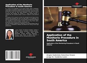 Application of the Monitorio Procedure in South America