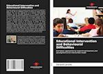 Educational Intervention and Behavioural Difficulties 