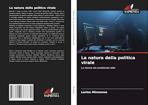 La natura della politica virale