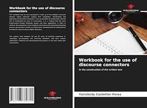 Workbook for the use of discourse connectors