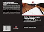 Cahier d'exercices pour l'utilisation des connecteurs de discours