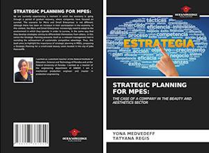 STRATEGIC PLANNING FOR MPES: