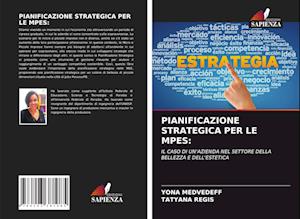 Pianificazione Strategica Per Le Mpes