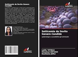 Setticemia da lievito Genere Candida