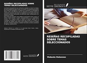 RESEÑAS RECOPILADAS SOBRE TEMAS SELECCIONADOS