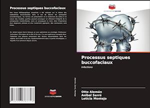 Processus septiques buccofaciaux