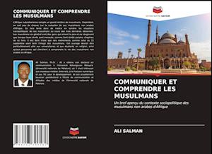 Communiquer Et Comprendre Les Musulmans