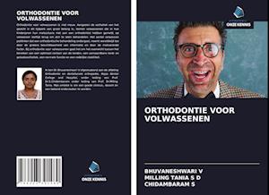 ORTHODONTIE VOOR VOLWASSENEN