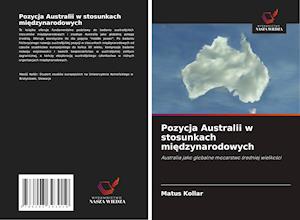 Pozycja Australii w stosunkach miedzynarodowych