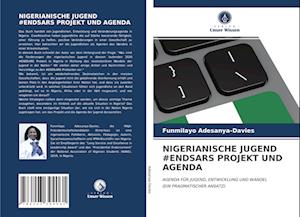 Nigerianische Jugend #endsars Projekt Und Agenda