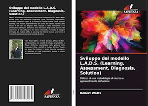 Sviluppo del modello L.A.D.S. (Learning, Assessment, Diagnosis, Solution)