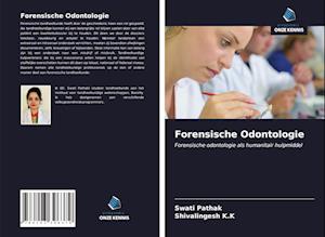 Forensische Odontologie