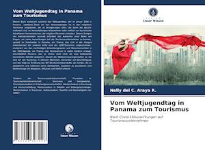 Vom Weltjugendtag in Panama zum Tourismus