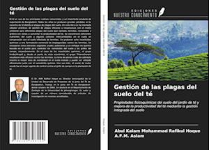 Gestión de las plagas del suelo del té