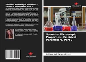 Solvents: Microscopic Properties - Empirical Parameters. Part 2