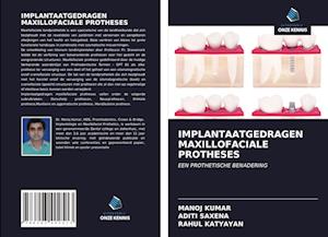 IMPLANTAATGEDRAGEN MAXILLOFACIALE PROTHESES