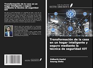 Transformación de la casa en un hogar inteligente y seguro mediante la técnica de seguridad IOT