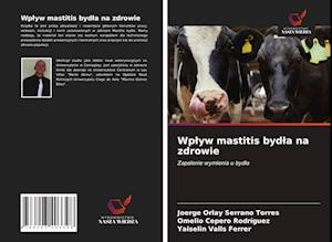 Wplyw mastitis bydla na zdrowie