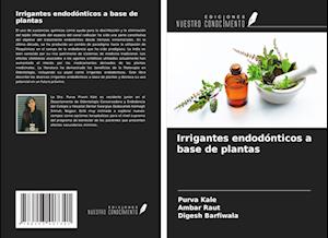 Irrigantes endodónticos a base de plantas