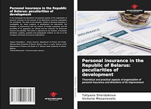 Personal insurance in the Republic of Belarus: peculiarities of development