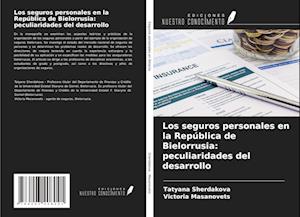 Los seguros personales en la República de Bielorrusia: peculiaridades del desarrollo