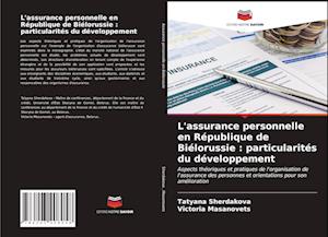 L'assurance personnelle en République de Biélorussie : particularités du développement