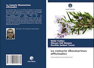 Le romarin (Rosmarinus officinalis)