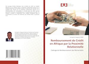 Remboursement de Crédit en Afrique par la Proximité Relationnelle