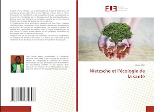 Nietzsche et l'écologie de la santé