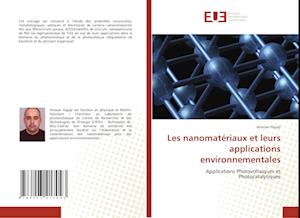 Les nanomatériaux et leurs applications environnementales