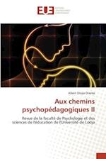 Aux chemins psychopédagogiques II