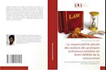 La responsabilité pénale des auteurs des pratiques anticoncurrentielles en droit UEMOA de la concurrence