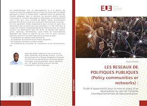 LES RESEAUX DE POLITIQUES PUBLIQUES (Policy communities or networks) :