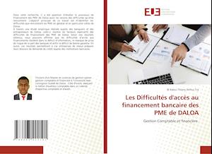 Les Difficultés d'accès au financement bancaire des PME de DALOA