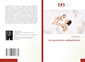 La cesarienne ambulatoire