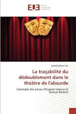 La traçabilité du dédoublement dans le théâtre de l'absurde