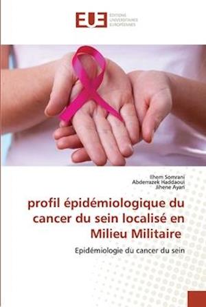 profil épidémiologique du cancer du sein localisé en Milieu Militaire