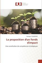 La proposition d'un fonds d'impact