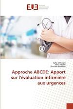 Approche ABCDE: Apport sur l'évaluation infirmière aux urgences