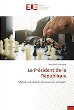 Le Président de la République