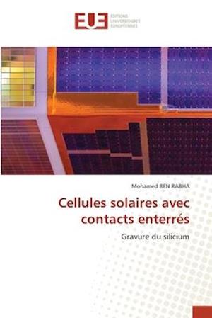 Cellules solaires avec contacts enterrés